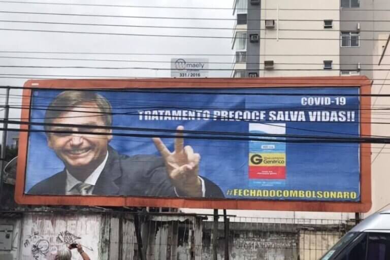 Grupo do Capitão Assumção faz outdoor com Bolsonaro em defesa da cloroquina e podem ser processados