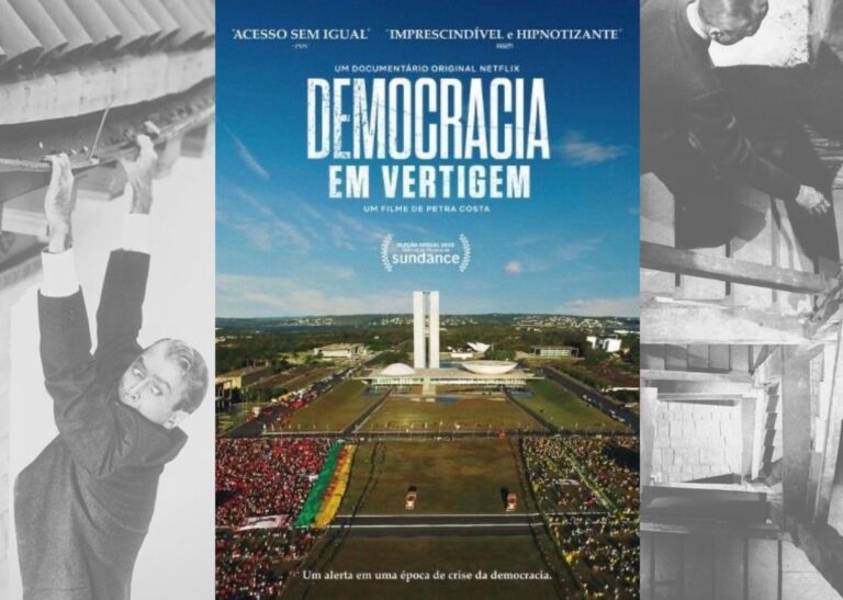 Filme Democracia em Vertigem – e o que esperar de 07 de Setembro de 2021