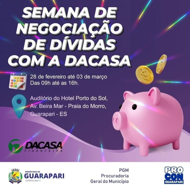 Guarapari terá Semana de Negociação de Dívidas da Dacasa
