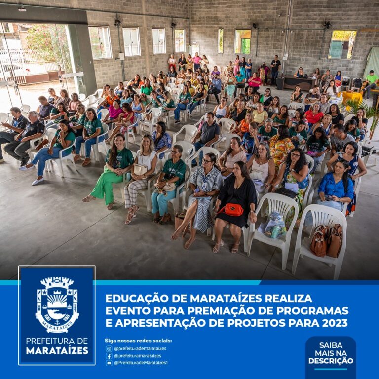 Educação de Marataízes realiza evento para premiação de programas e apresentação de projetos para 2023