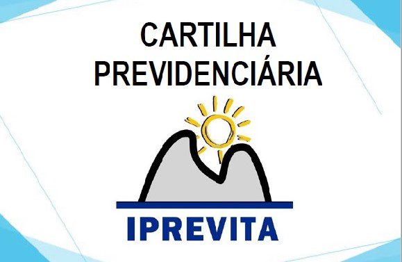 IPREVITA LANÇA CARTILHA PREVIDENCIÁRIA APÓS REFORMA DA PREVIDÊNCIA EM ITAPEMIRIM