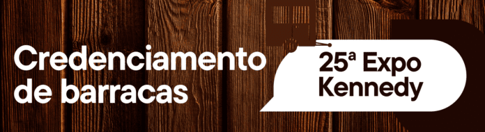 Credenciamento de barracas e trailers para a 25ª ExpoKennedy começa na próxima segunda-feira (27)