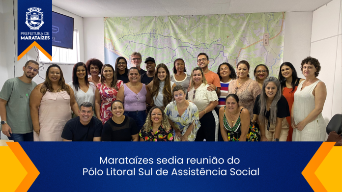Marataízes sedia reunião do Pólo Litoral Sul de Assistência Social