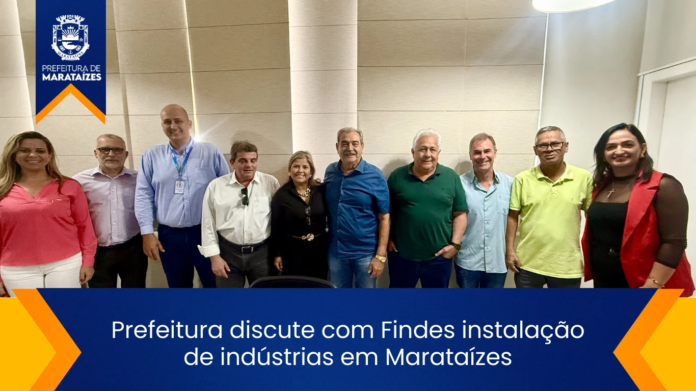 Prefeitura discute com Findes instalação de indústrias em Marataízes